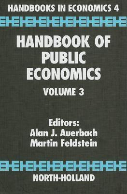 Handbook of Public Economics, Volume 3