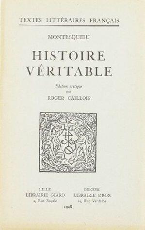 Histoire Véritable