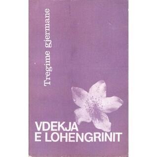 Vdekja e Lohengrinit : tregime gjermane