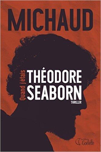 Quand j'étais Théodore Seaborn