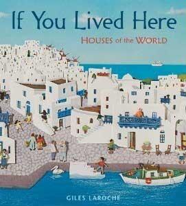 If You Lived Here: Houses of the World