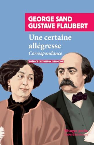Une certaine allégresse: Correspondance