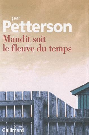 Maudit soit le fleuve du temps