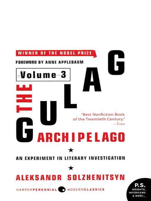 The Gulag Archipelago, 1918-1956: An Experiment in Literary Investigation, Books V-VII