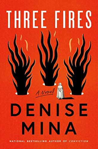 Three Fires (A Novel)