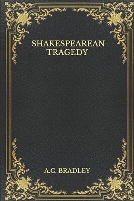 Shakespearean Tragedy