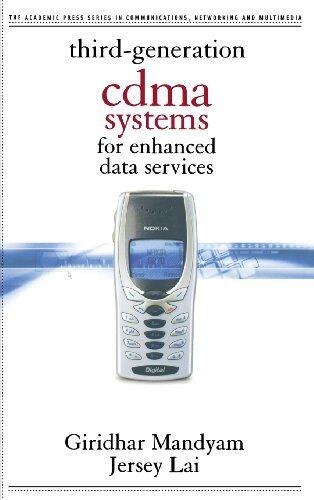 Third Generation CDMA Systems for Enhanced Data Services