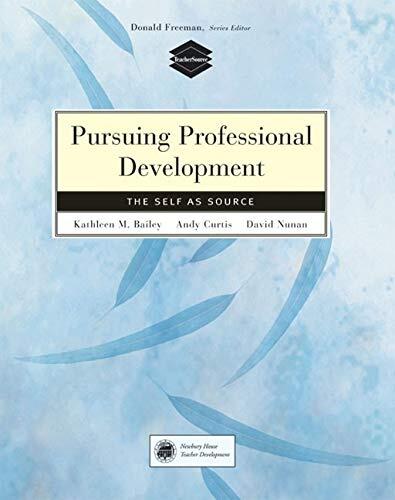 Pursuing Professional Development (The Self as Source)