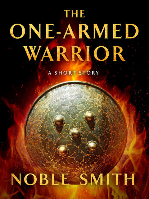 The One-Armed Warrior: A Short Story