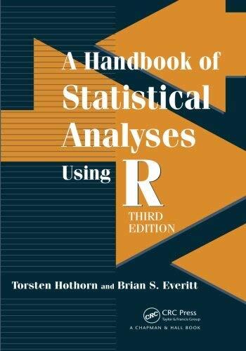 A Handbook of Statistical Analyses Using R, Third Edition