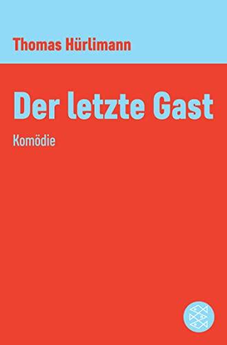 Der letzte Gast: Komödie