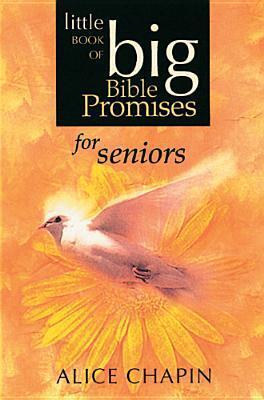 The Little Book of Big Bible Promises for Seniors