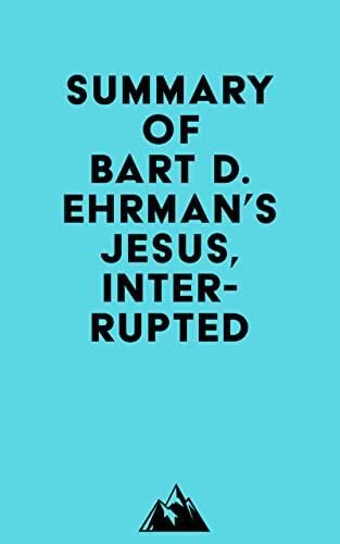 Summary of Jesus, Interrupted