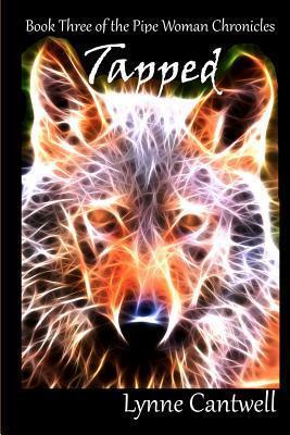 Tapped: Book Three of the Pipe Woman Chronicles