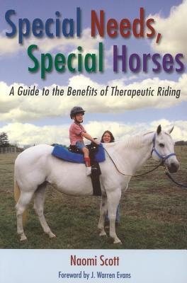 Special Needs, Special Horses: A Guide to the Benefits of Therapeutic Riding