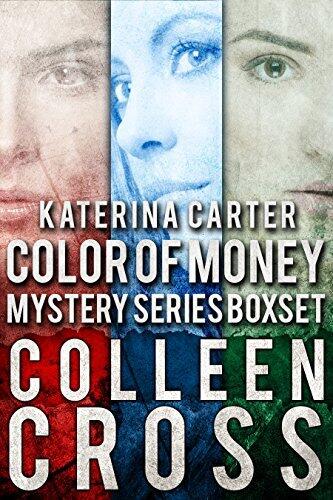 Katerina Carter Color of Money Mystery Boxed Set
