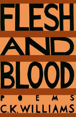 Flesh and Blood: Poems