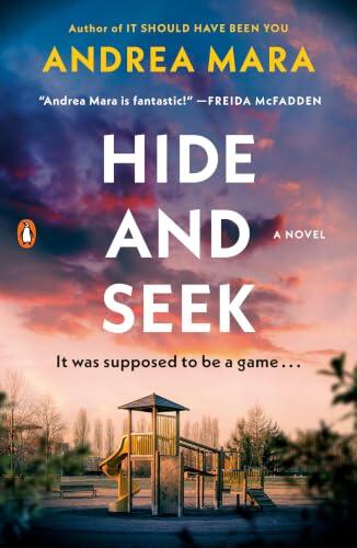Hide and Seek: A Novel