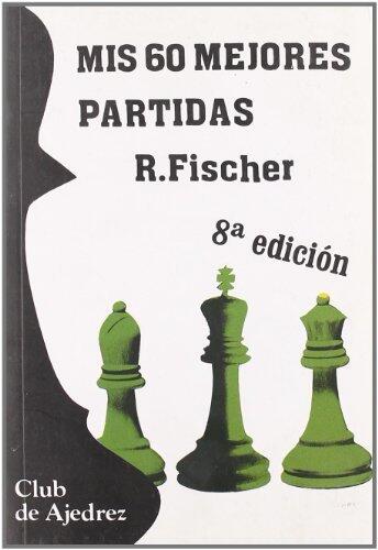 MIS 60 Mejores Partidas