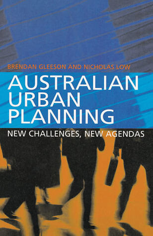 Australian Urban Planning: New Challenges, New Agendas
