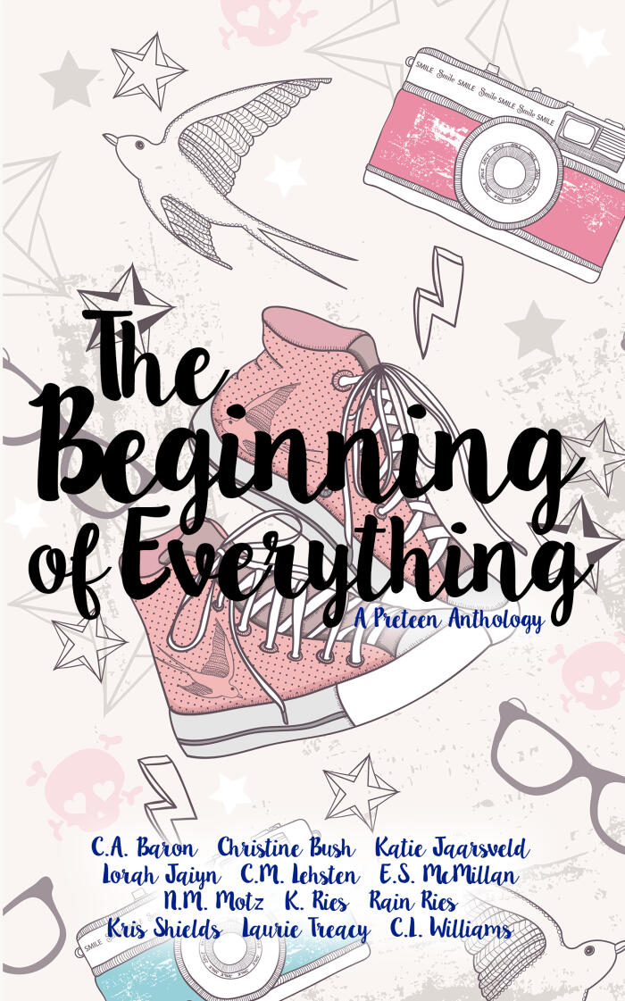 The Beginning of Everything: A Preteen Anthology