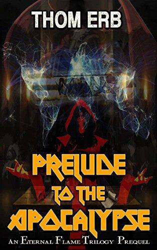 Prelude to the Apocalypse