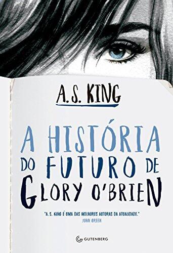 A História do Futuro de Glory O'Brien