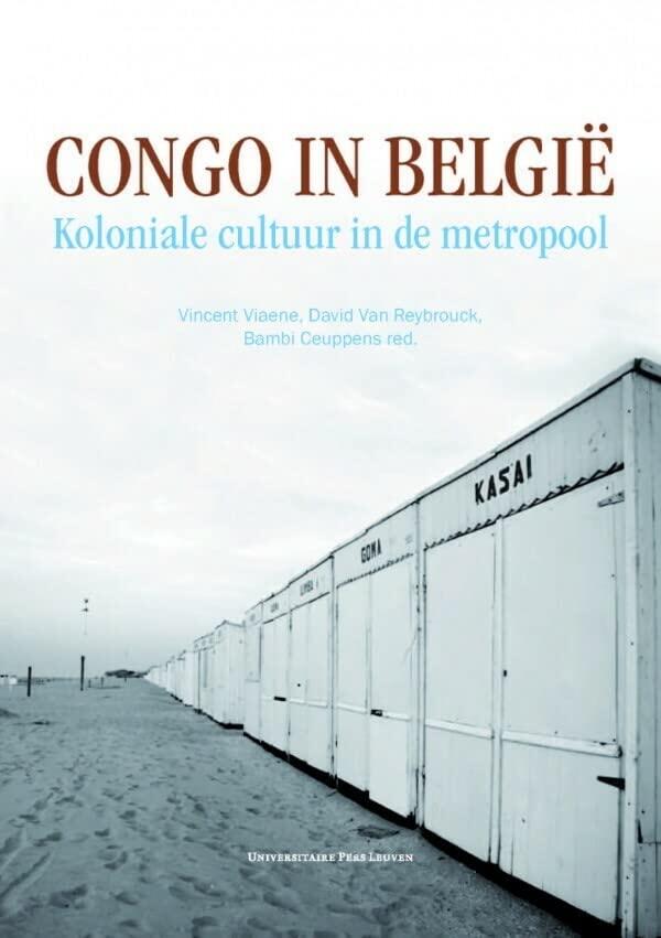 Congo in België: koloniale cultuur in de metropool
