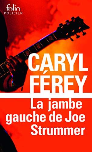 La Jambe Gauche de Joe Strummer: Une Enquête Inédite de Mc Cash