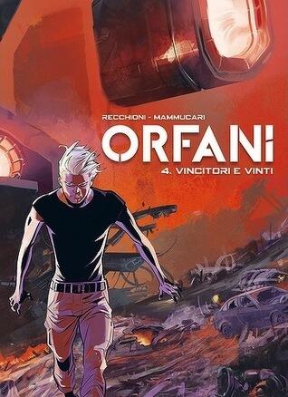 Orfani (Vol. 4): Vincitori e Vinti
