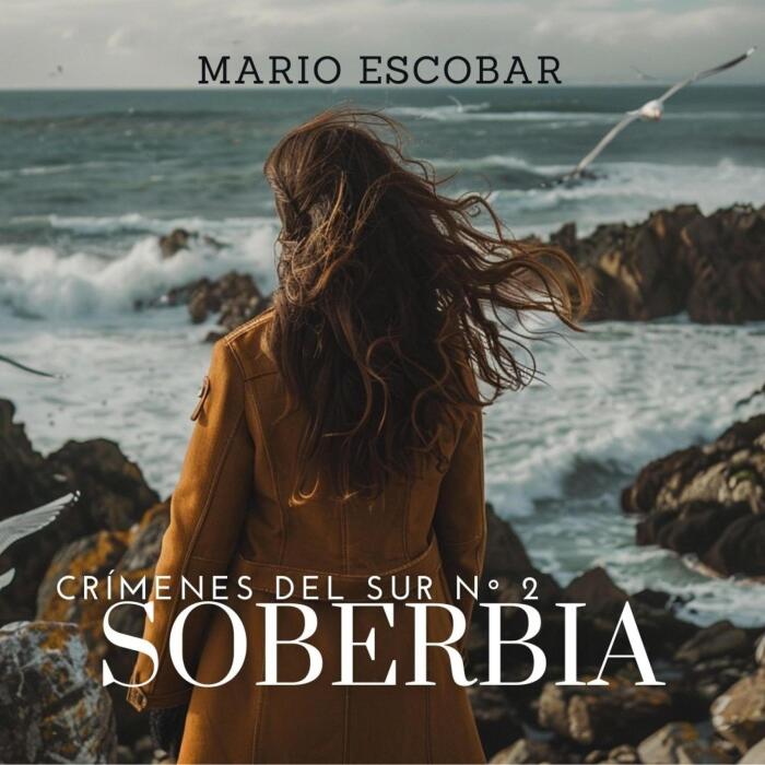 Soberbia (Crimenes del sur 2) 2