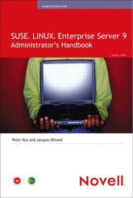 Suse Linux Enterprise Server 9 Administrator's Handbook