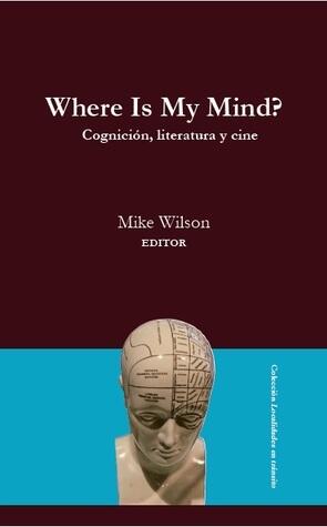 Where Is My Mind? Cognición, Literatura y Cine