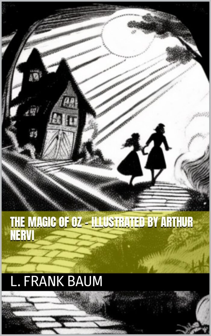 The Magic of Oz - Illustrated by Arthur Nervi