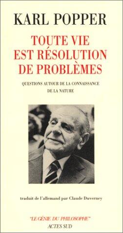 Toute Vie est Résolution de Problèmes: Questions autour de la