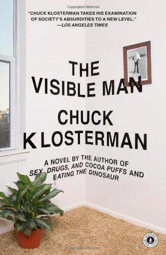 The Visible Man: A Novel