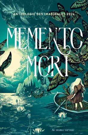 Memento Mori (Anthologie des Imaginales 2024)