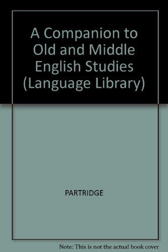 A Companion to Old and Middle English Studies