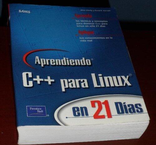 Aprendiendo C++ para Linux en 21 dias
