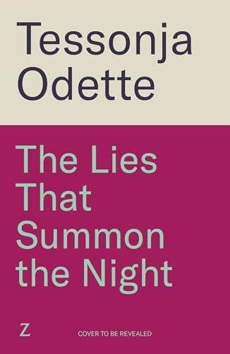 The Lies That Summon the Night: Twilight meets Shadow and Bone in this irresistible new dark romantasy series