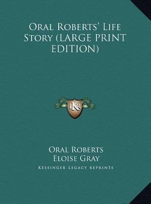 Oral Roberts' Life Story