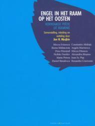 Engel in het raam op het oosten. Hedendaagse poëzie uit Roemenië.
