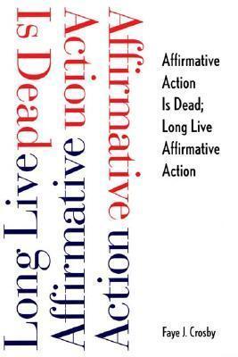 Affirmative Action is Dead; Long Live Affirmative Action