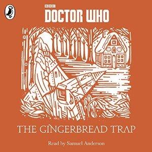 The Gingerbread Trap