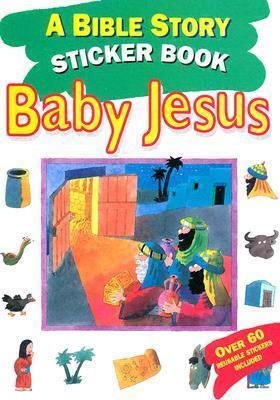 A Bible Story Sticker Book: The Story of Baby Jesus
