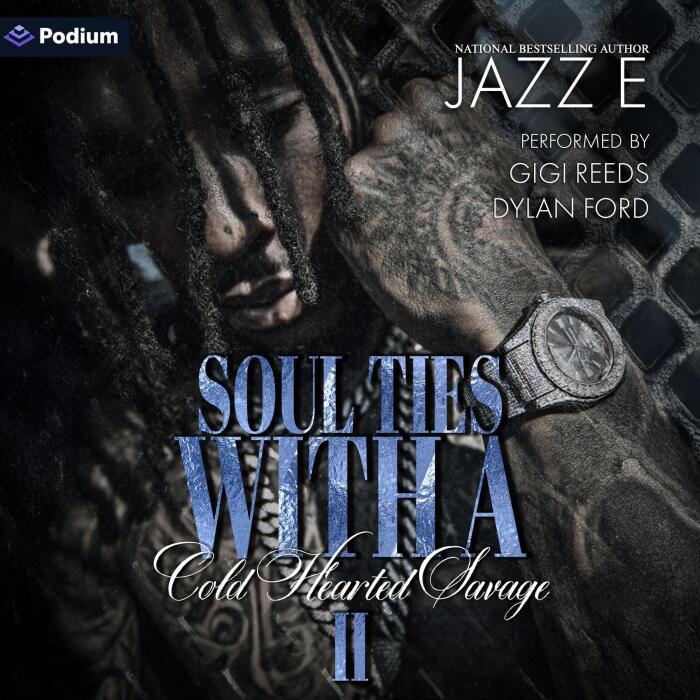 Soul Ties with a Cold Hearted Savage 2: Soul Ties with a Cold Hearted Savage, Book 2