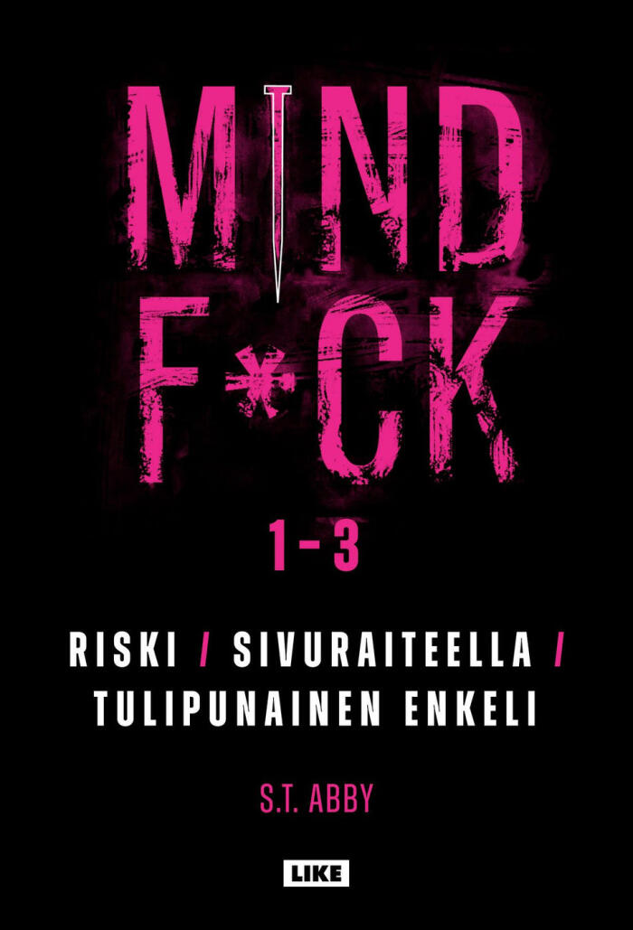 Mindf*ck 1-3: Riski, Sivuraiteella & Tulipunainen enkeli