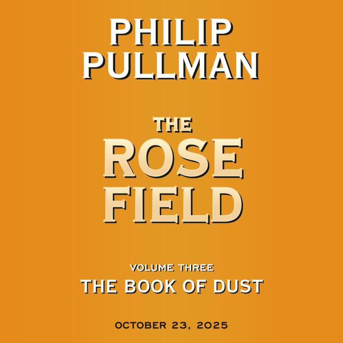 The Book of Dust: The Rose Field