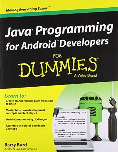 Java Programming for Android Developers for Dummies