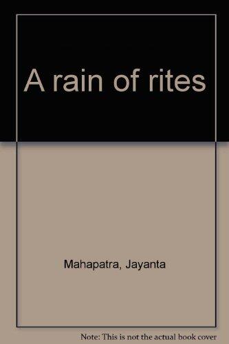 A Rain Of Rites